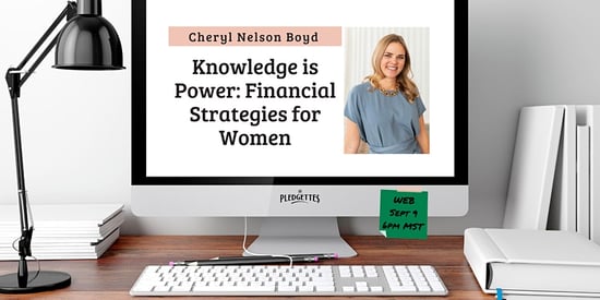 Knowledge is Power- Financial Strategies for Women with Cheryl Nelson Boyd event thumbnail